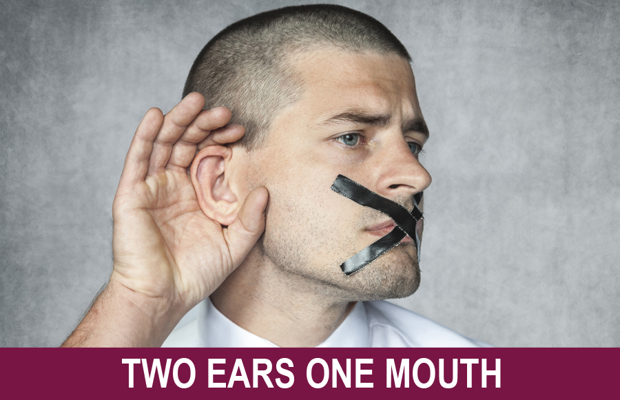 Two Ears One Mouth
