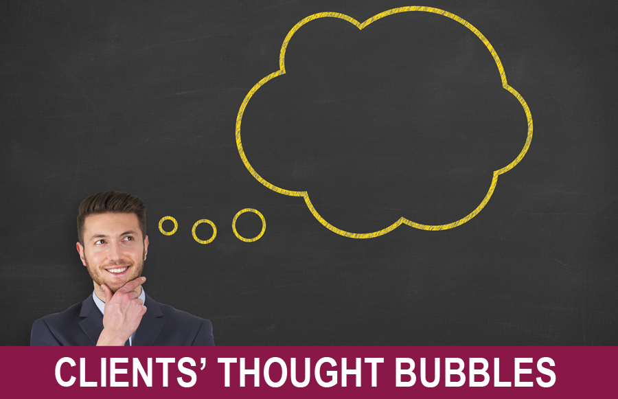 Clients’ Thought Bubbles