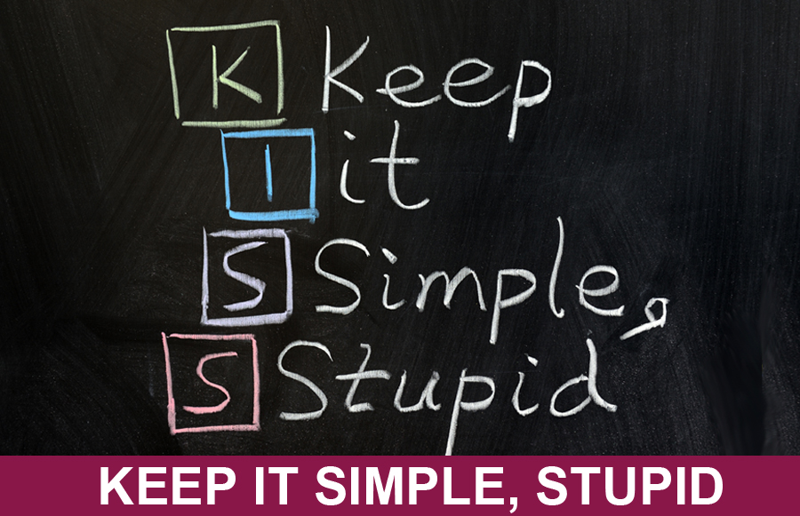 Keep It Simple Stupid